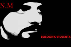 Bologna Violenta : Bologna Violenta (EP)